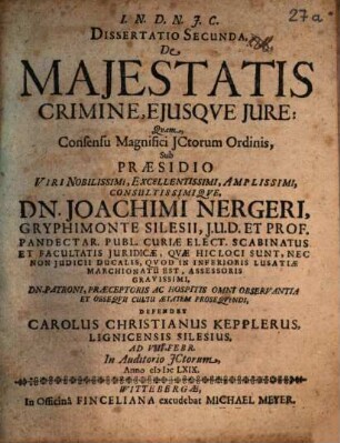 Dissertatio Secunda, De Majestatis Crimine, Ejusque Jure