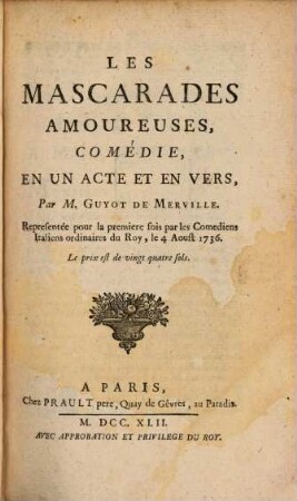 Oeuvres de théatre : contenant toutes ses comedies representées par les Comédiens italiens, [1.] Les Mascarades amoureuses. Les Impromptus de l'Amour. Le Dédit inutile ou les Vieillards intereses. Les Dieux travestis, ou l'Exil d'Apollon. - 1742