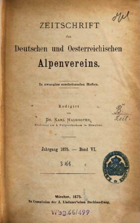 Zeitschrift des Deutschen und Österreichischen Alpenvereins. 6, 6. 1875