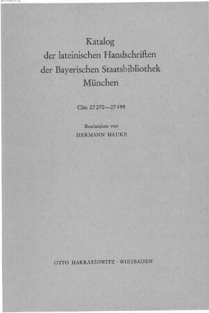 Katalog der lateinischen Handschriften der Bayerischen Staatsbibliothek München. 2,5, Clm 27270 -27499