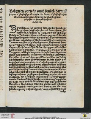 Folgen die Vortraeg unnd hendel/ darauff sich der Chuerfuerst zu Sachssen […]