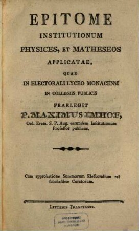 Epitome Institutionum Physices, Et Matheseos Applicatae