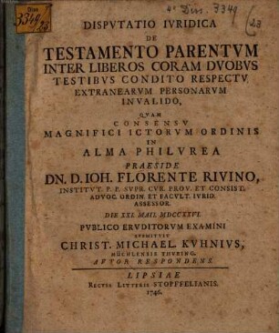 Disp. iur. de testamento parentum inter liberos coram duobus testibus condito respectu extranearum personarum invalido