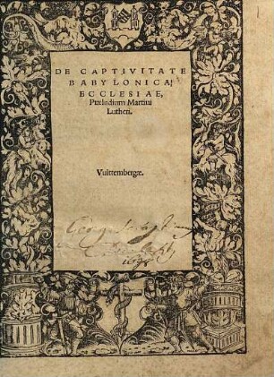 De Captivitate Babylonica Ecclesiae, Præludium Martini Lutheri