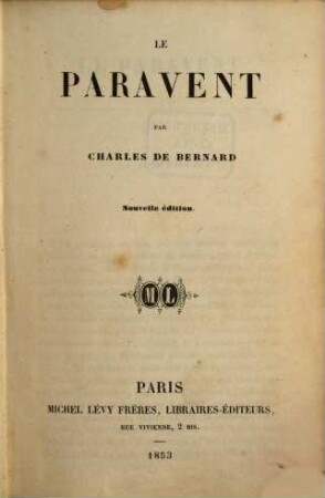 Oeuvres complètes de Charles de Bernard, [3]. Le paravent