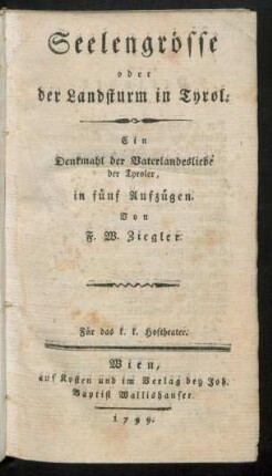 Seelengrösse oder der Landsturm in Tyrol