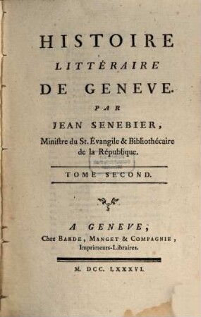 Histoire Littéraire De Geneve, 2