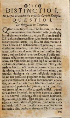 Securis evangelica ad haeresis radices posita, 2. Omnes de religione christiana disceptationes in una sola expeditae controversia, de perpetua infallibilitate Romanae Ecclesiae