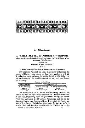Wilhelm Rein und die Pädagogik der Gegenwart : Lebensgang, Lebensarbeit und pädagogisches System Prof. Dr. W. Reins in Jena zu seinem 70. Geburttage ; (Schluß)