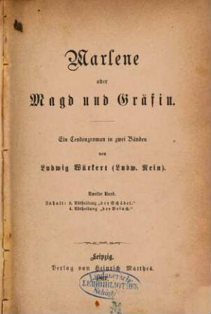 Marlene oder Magd und Gräfin : ein Tendenzroman in zwei Bänden. 2, Der Schädel, der Besuch