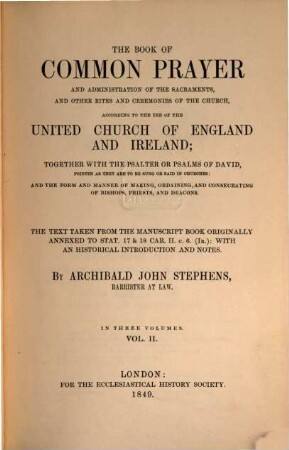 The Book of Common Prayer : printed from the Manuscript originally annexed to Stat. 17 & 18 Car. II. c. 6. (IR) and now preserved in the Rolls' Office, Dublin, 2
