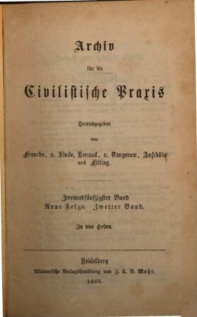 Archiv für die civilistische Praxis. 52 = N.F., Bd. 2. 1869