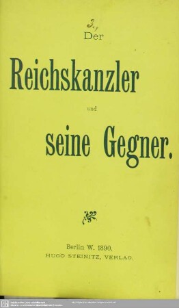 Der Reichskanzler und seine Gegner