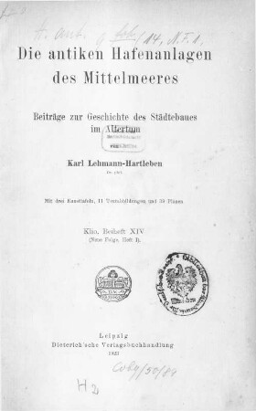 Die antiken Hafenanlagen des Mittelmeeres : Beiträge zur Geschichte des Städtebaues im Altertum