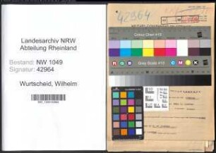 Entnazifizierung Wilhelm Wurtscheid , geb. 10.01.1891 (Landwirt)