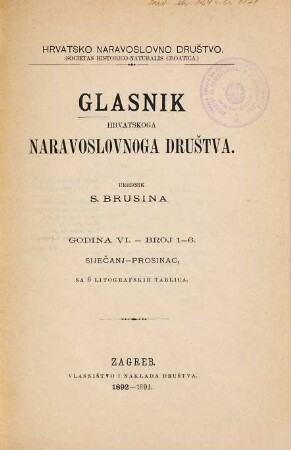 Glasnik Hrvatskoga Naravoslovnoga Društva. 6. 1892/94, Br. 6