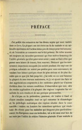Traité des maladies des Européens dans les pays chauds (régions tropicales) climatologie, maladies endémiques