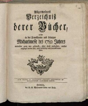 1782,2: Allgemeines Verzeichniß derer Bücher, welche in der Frankfurter und Leipziger Michaelmesse des 1782 Jahres