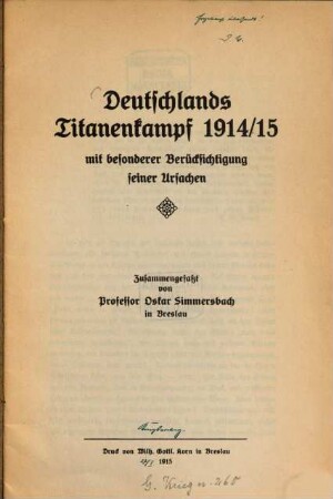 Deutschlands Titanenkampf 1914/15 mit besond. Berücks. seiner Ursachen
