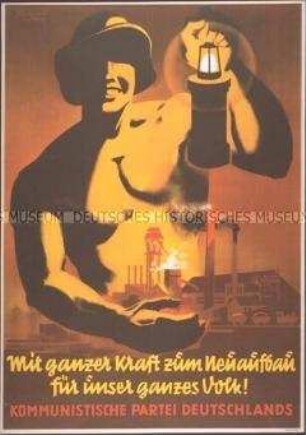 Mit ganzer Kraft zum Neuaufbau für unser ganzes Volk!