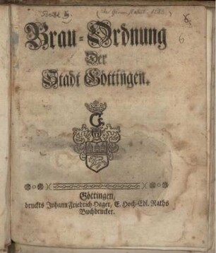 Brau-Ordnung Der Stadt Göttingen.