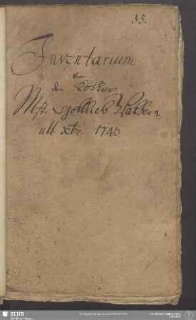 [Inventarverzeichnis zum Köhlerhaus aus dem Jahr 1743 von Köhler Gottlieb Walther]