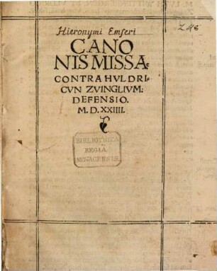 Canonis Missae Contra Hvldricvn [!] Zvinglivm, Defensio