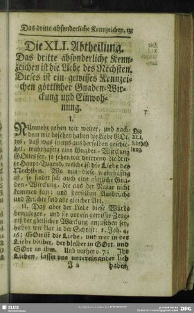 Die XLI. Abtheilung. Das dritte absonderliche Kennzeichen ist die Liebe des Nechsten. Dieses ist ein gewisses Kennzeichen göttlicher Gnaden-Wirckung und Einwohnung