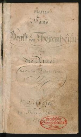 Hans Graf von Thorenheim oder die Ritter des 18-ten Jahrhunderts