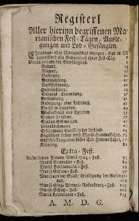 Registerl Aller hierinn begriffenen Marianischen Fest-Tägen, Auslegungen und Lob-Gesänglen.