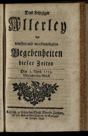 Den 3. April 1753. Vierzehendes Stück.