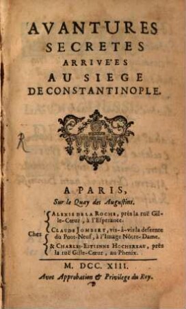 Avantures secretes arrivées au siege de Constantinople