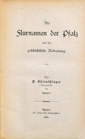 Die Flurnamen der Pfalz und ihre geschichtliche Bedeutung