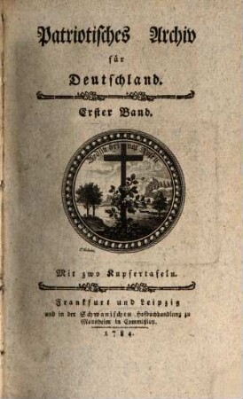 Patriotisches Archiv für Deutschland. 1. 1784