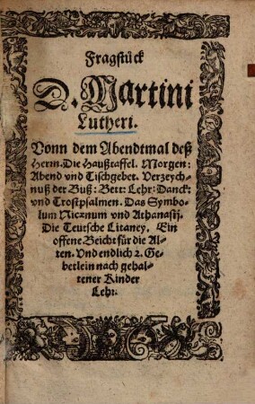 Fragstück D. Martini Lutheri