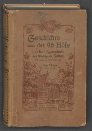 2: Geschichte der 96 Höfe der Landgemeinde des Kirchspiels Soltau in Hannover