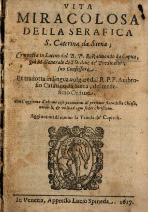 Vita miraculosa della ... S. Caterina da Siena