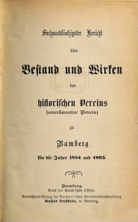 Bericht über Bestand und Wirken des Historischen Vereins zu Bamberg. 56.1894/95