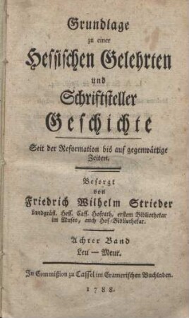 Grundlage zu einer hessischen Gelehrten und Schriftsteller-Geschichte. 8. Leu - Meur