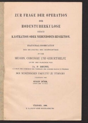 Zur Frage der Operation der Hodentuberkulose durch Kastration oder Nebenhoden-Resektion