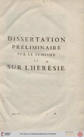 Dissertation préliminaire sur le schisme et sur l'hérésie