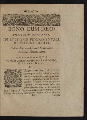 Bono Cum Deo! Disputatio Duodecima, In Epitome Fundamentali, De Persona Christi, Adhuc de primo Genere Communicationis Idiomatum: