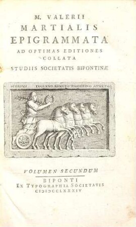 M. Valerii Martialis Epigrammata : Ad Optimas Editiones Collata, Volumen Secundum