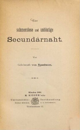 Eine schmerzlose und unblutige Secundärnaht