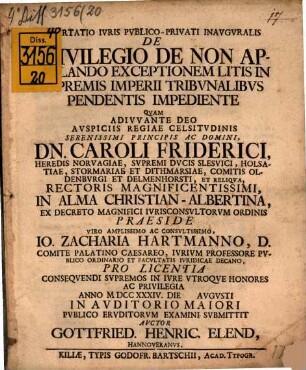 Diss. iuris publ.-priv. inaug. de privilegio de non appellando, exceptionem litis in supremis Imperii tribunalibus pendentis impediente