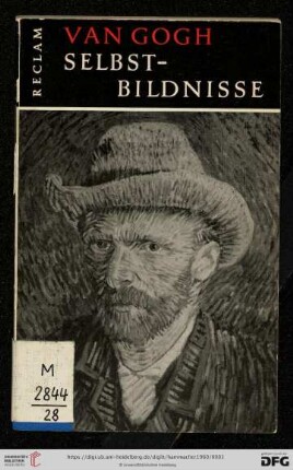 Band 53: Werkmonographien zur bildenden Kunst in Reclams Universal-Bibliothek: Vincent van Gogh - Selbstbildnisse