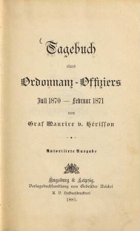 Tagebuch eines Ordonnanz-Offiziers : Juli 1870 - Februar 1871