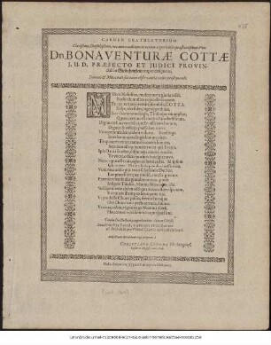Carmen Gratulatorium Clarißimo, Consultißimo, nec non eruditione ac rerum experientia praestantißimo Viro Dn. Bonaventurae Cottae I. U. D. Praefecto Et Iudici Provincialin in Giebichenstein nuper designatio ...