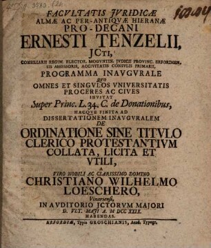 Facultatis iuridicae almae ac per-antiquae Hieranae pro-decani Ernesti Tenzelii ICti ... programma inaugurale quo ...invitat super princ. L. 34. C. de donationibus ...