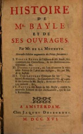Histoire de Mr. Bayle et de ses ouvrages